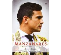 Manzanares: Heredero de La Leyenda