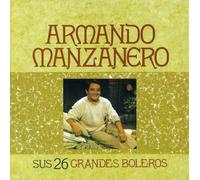 Manzanero, Armando - Sus 26 Grandes Boleros [Import]