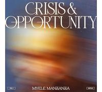 Manzanza, Myele - Crisis & Opportunity, Vol.3 ? Unfold [Vinilo]