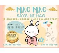 Mao Mao Says Ni Hao: A Bilingual Mandarin and English Story