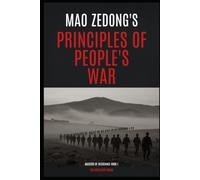 Mao Zedong's Principles of Peoples War (Masters of Resistance)