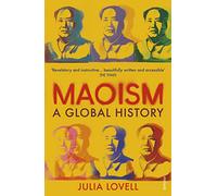 Maoism: A Global History