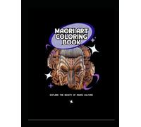 Maori Art Coloring Book: Explore the beauty of Maori culture