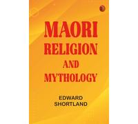 Maori Religion and Mythology