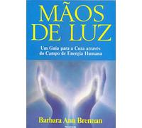 Mãos de Luz (Em Portuguese do Brasil)