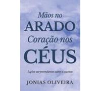 Mãos No Arado Coração Nos Céus (ebook)