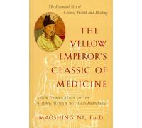 Maoshing Ni The Yellow Emperor's Classic of Medicine (Tapa blanda)