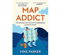 Map Addict: A Tale of Obsession, Fudge & the Ordnance Survey [Idioma Inglés]: The Bestselling Tale of an Obsession