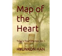 Map of the Heart: Today’s Tree Collection, Vol. 1