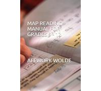 MAP READING MANUAL FOR GRADES 9 - 12