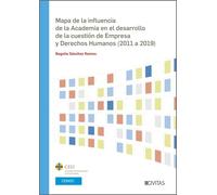 Mapa de la influencia de la Academia en el desarrollo de la cuestión de Empresa y Derechos Humanos (2011 a 2019) (Estudios)