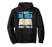 Mapa de Papel Retro con Texto en inglés I Have No Idea What This Is Funny Saying Sudadera con Capucha