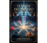 MAPA DO TEATRO: O Encerramento Supremo do Teatro dos Pecados Contemporâneos