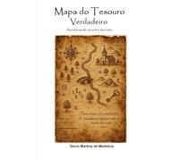 Mapa do Tesouro Verdadeiro: Aventuras de um avô e seu neto