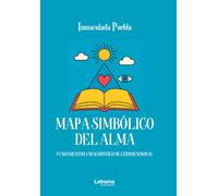 Mapa simbólico del alma: Fundamentos y diagnóstico multidimensional: 01 (Desarrollo Personal)