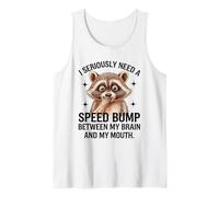 Mapache Cerebro Boca Velocidad Bump Dicho Divertido Camiseta sin Mangas