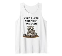 Mapache Estresado Qué año ha Sido Esta Semana Camiseta sin Mangas