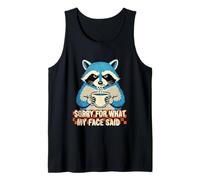 Mapache Perdón por Lo Que Dijo Mi Cara Sarcástico Camiseta sin Mangas