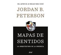 Mapas de sentidos: La arquitectura de la creencia (Ariel)