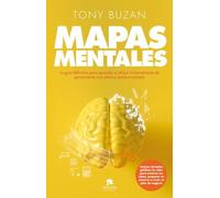 Mapas mentales: La guía definitiva para aprender a utilizar la herramienta de pensamiento más efectiva jamás inventada (Alienta)