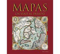 Mapas, un viaje al pasado (SIN COLECCION)