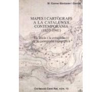 mapes i cartografs a la catalunya contemporania(1833-1941) els in icis