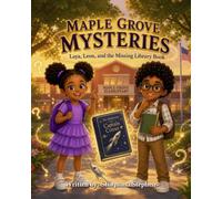 Maple Grove Mysteries: Laya, Leon, and the Missing Library Book