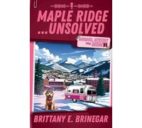 Maple Ridge...Unsolved: A Ski Lodge Cold Case: 3 (Murder, Mystery, and Mom)