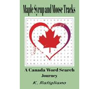 Maple Syrup and Moose Tracks: A Canada Word Search Journey