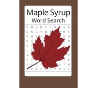 Maple Syrup Word Search Puzzle Book: Word Searches with Easy to Read Print about Maple Syrup, Breakfast, Tapping, and More | 6x9 inches, 110 pages | ... vacations, Birthday, Holidays and Free Time