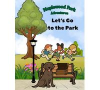 Maplewood Park Adventures Coloring Book for kids: Let's go to the Park
