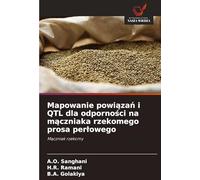 Mapowanie powi¿za¿ i QTL dla odporno¿ci na m¿czniaka rzekomego prosa per¿owego: M¿czniak rzekomy