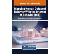 Mapping Human Data and Behavior With the Internet of Behavior (IoB)