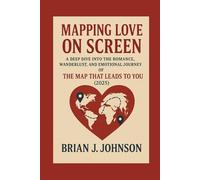 Mapping Love on Screen: A Deep Dive into the Romance, Wanderlust, and Emotional Journey of The Map That Leads to You (2025)