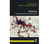 Mapping: Narratives, Practices and Spatial Inquiry (Routledge Research in Planning and Urban Design)