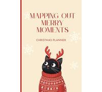 Mapping Out Merry Moments: Capturing the Spirit of the Season: Your Comprehensive Planner