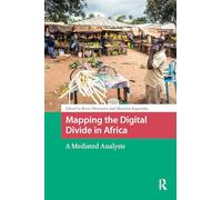 Mapping the Digital Divide in Africa: A Mediated Analysis