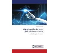 Mapping the Future: the Sapientia Scale