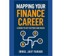 Mapping Your Finance Career: A Guide to Key Sectors and Roles