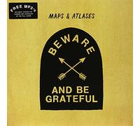 Maps & Atlases - Beware and Be Grateful [Vinilo]