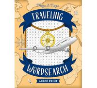 Maps & Naps Traveling Word Search: A Cozy Large Print Travel Word Search for Adults and Seniors | Perfect Gift for Travel Lovers (Curiosus Word Search Series)