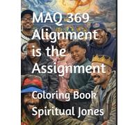MAQ 369 Alignment is the Assignment: Coloring Book