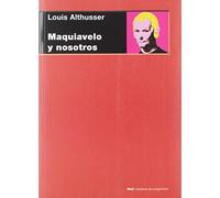 Maquiavelo y nosotros: 28 (Cuestiones de antagonismo)