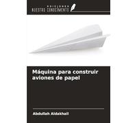 Máquina para construir aviones de papel