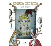 Máquina que sueña (SIN COLECCION)