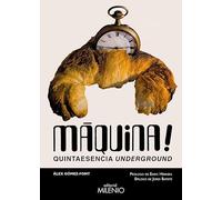 Màquina!: Quintaesencia underground: 94 (Música)