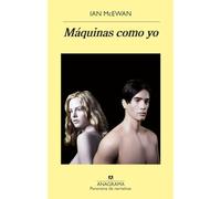 Máquinas como yo: 1010 (Panorama de narrativas)