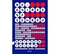 Máquinas de sueños: La música electrónica en Gran Bretaña desde el BBC Radiophonic Workshop hasta el acid house (CONTRA)