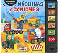 Máquinas y camiones (Mis primeros sonidos)