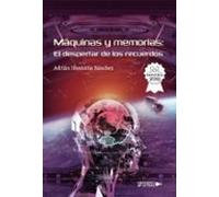 Máquinas Y Memorias: El Despertar De Los Recuerdos (ebook)